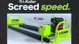 TITAN Equipment's Tri-Roller Screed