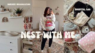 NEST WITH ME | packing my hospital bag, baby laundry, & organization at 35 weeks!