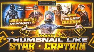 How to Make Thumbnail Like⭐ @STAR-Captain | Pubg TDM Thumbnail | Beginners Aajao | XGen • snake