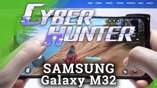 Gaming Quality Test on SAMSUNG Galaxy M32 - Cyber Hunter Gameplay