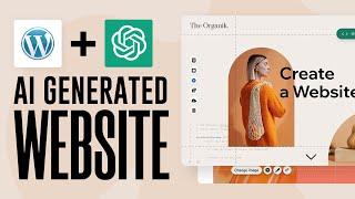 How to Create a Website with ARTIFICIAL INTELLIGENCE in WORDPRESS [AI + WordPress]