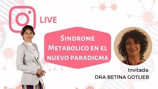 Vivo IG: Sindrome Metabolico en el Nuevo Paradigma" | Dra Alejandra Rodriguez Zia