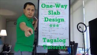 One Way Slab Design - Tagalog Tutorial