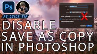 How To Disable Save As Copy in Photoshop For Jpeg Images