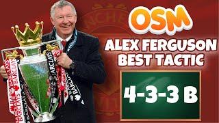 OSM 2021 | ️ THE BEST TACTIC OF SIR ALEX FERGUSON WITH 433B  | MAKE RECORDS WITH THIS TACTIC ‼️