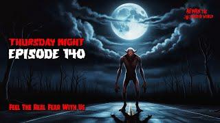 Thursday Night With Afnan Episode -140!! @AfnanTheHorrorWorldBD