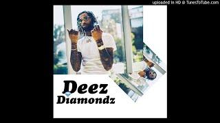 Deez Diamonds *HoodRich Pablo Juan Type Beat*