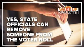 Yes, state officials can remove someone from the voter roll