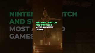 Nintendo Switch and Switch 2 most awaited games #shorts #gaming #vgtimes