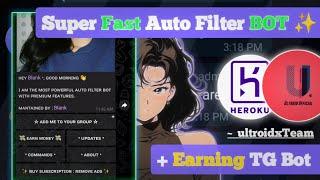 Auto Filter Bot via Heroku - Telegram | Stable and Super Fast with More Features | Phdlust