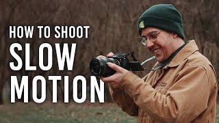 How to Shoot Slow Motion Video