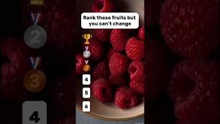 Rank these fruits but you can’t change  #shorts #ranking #fruit #trending #viral #funny #fyp