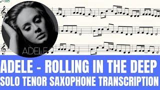Adele - Rolling In The Deep - Solo Soprano Sax / Tenor Sax / Trumpet Sheet Music - Original Key