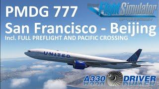 PMDG 777: San Francisco to Beijing | Real Airline Pilot