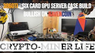 How I build a 3060ti GPU Server Case Mining Rig