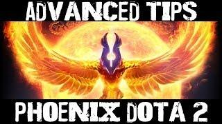 Advanced Tips for Phoenix - Dota 2 Hero Guide