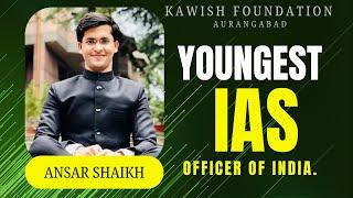 Meet the Youngest IAS Officer of India - Ansar Shaikh | Inspiring Speech for UPSC Aspirants