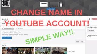 HOW TO CHANGE NAME IN YOUTUBE ACCOUNT (simple way!)