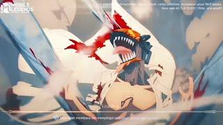 Loading Screen Mobile Legends Anime Chainsaw Man | Dj Istilah kata Tiktok Terbaru Viral