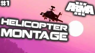 ARMA 3 HELICOPTER MONTAGE™ ► EPISODE ONE