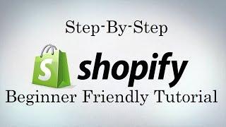 Shopify Tutorial For Beginners - Create An Online Shopify Store 2022