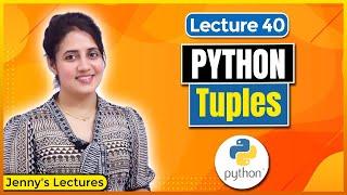 Tuples in Python | Python Tutorials for Beginners #lec40
