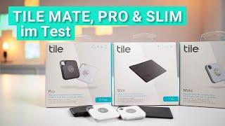 Tile Mate, Pro & Slim im Test - Damit verliert ihr nie wieder Schlüssel und Portemonnaie!