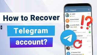 How To Recover Telegram Account?