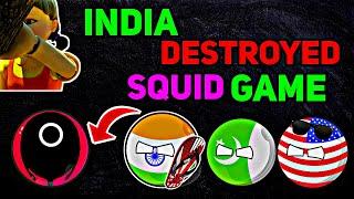 [INDIA DESTROYED SQUID GAME]️ In Nutshell || THEY ARE DEAD!🫡️ #countryball