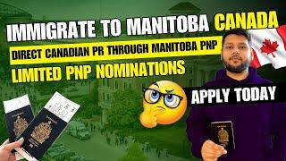 Step-by-step Guide To Manitoba Mpnp Skilled Worker Application & Eoi Submission For Canada Pr 2024