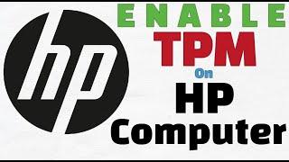 Enable TPM on HP Computer