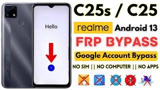 -Android 13 Realme C25s FRP Bypass 2024 [Without PC] Unlock Realme C25 RMX3195 Google Account  Easy