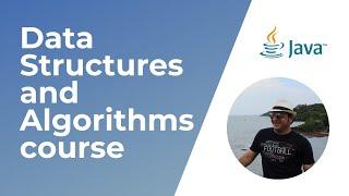 Data Structures and Algorithms with Visualizations – Full Course (Java)