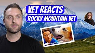 VET REACTS TO DOCTOR JEFF ROCKY MOUNTAIN VET