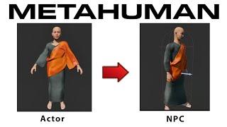 Turn your MetaHuman into an NPC in Unreal Engine 5