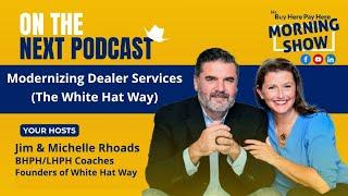 Modernizing Dealer Services for BHPH/LHPH (The White Hat Way)