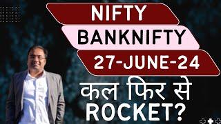 Nifty Prediction and Bank Nifty Analysis for Thursday | 27 June 24 | Bank NIFTY Tomorrow