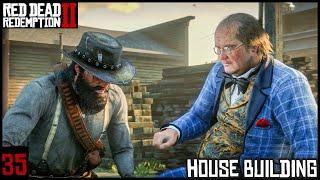 35. We built a house- Red Dead Redemption 2 part 51