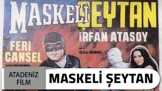 Maskeli Şeytan | Yeşilçam Filmleri