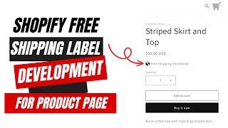 Develop Free Shipping Block on Shopify Product Page