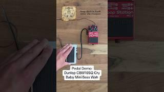 Pedal Demo for the Dunlop CBM105Q Cry Baby Mini Bass Wah @jimdunlopusa