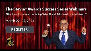 The Stevie Awards Success Series | March 22-25, 2021