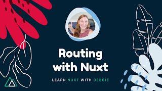 Routing with Nuxt.js