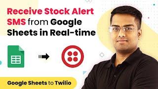 Receive Stock Alert SMS from Google Sheets in Real time