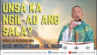 "Unsa ka ngil-ad ang sala?" - 9/29/2024 Misa ni Fr. Ciano Ubod sa SVFP.