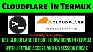 Install Cloudflare in Termux | Port Forwarding using Cloudflare with lifetime Access #termux