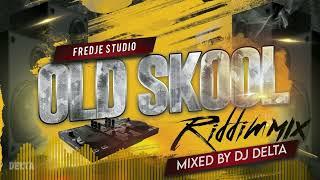 Fredje Studio Old Skool Riddim Part 1 Mix - By DJ Delta