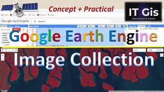 Image Collection in Google Earth Engine || Earth Engine Image Collection || GEE: 06 || ITGIS