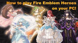 How to play Fire Emblem Heroes on your PC! (FEBRUARY 2021)