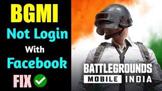 BGMI Not Login With Facebook - battleground mobile india Login Problem Solved